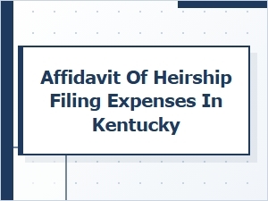 Affidavit of Heirship Filing Costs in Kentucky