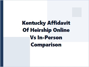 Kentucky Affidavit of Heirship Online vs in-Person