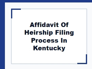 Affidavit of Heirship Filing Process in Kentucky